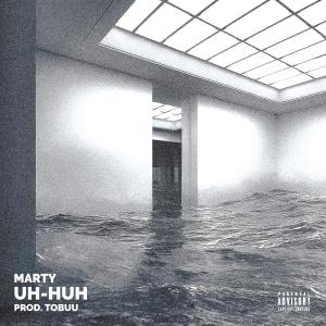 Album uh-huh (Explicit) oleh Marty