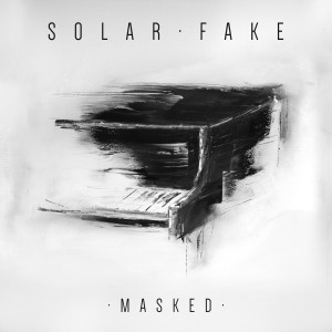 Solar Fake的專輯Masked (Bonus) (Explicit)