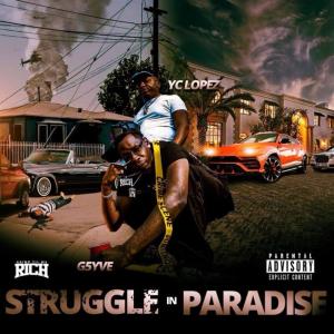 อัลบัม Struggle In Paradise (Explicit) ศิลปิน Yc Lopez