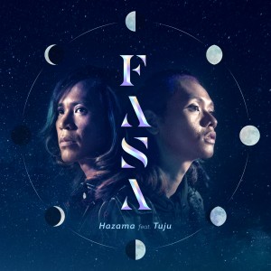 Album Fasa (feat. Tuju) from Hazama