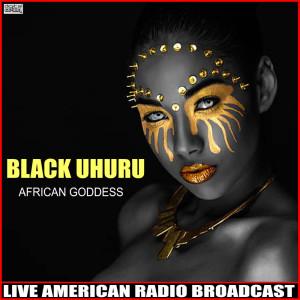 Black Uhuru的專輯African Goddess (Live)