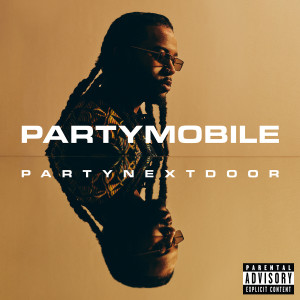 Album PARTYMOBILE from PartyNextDoor 