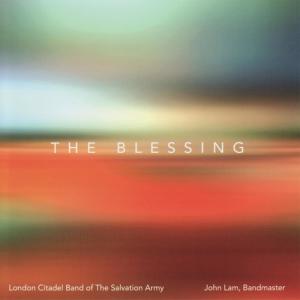 ดาวน์โหลดและฟังเพลง The Blessing พร้อมเนื้อเพลงจาก London Citadel Band of The Salvation Army