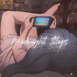 Listen to Midnight Steps song with lyrics from $EA$IDE