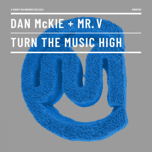 อัลบัม Turn The Music High ศิลปิน Dan Mckie