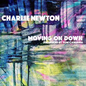 Album Moving On Down from Charlie Newton