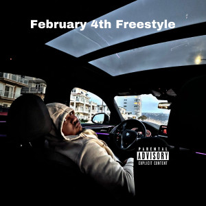 ดาวน์โหลดและฟังเพลง February 4th Freestyle (Explicit) พร้อมเนื้อเพลงจาก Compton LC