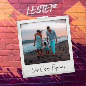 LESTER的專輯Las Cosas Pequeñas