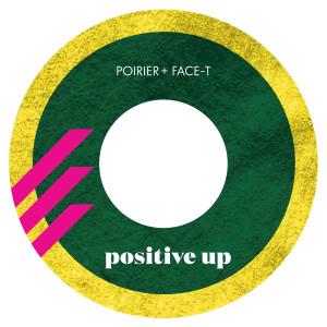 Listen to Positive Up song with lyrics from Poirier 