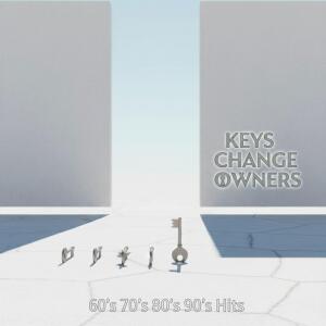 60's 70's 80's 90's Hits的專輯Keys Change Owners