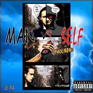 Album Man V Self (Explicit) from Je'ra