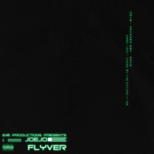 收聽joejoe的FLYVER (Explicit)歌詞歌曲