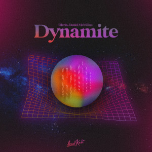 收聽Oleria的Dynamite歌詞歌曲