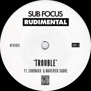 ดาวน์โหลดและฟังเพลง Trouble พร้อมเนื้อเพลงจาก Sub Focus