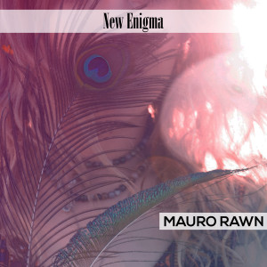 Listen to Trance song with lyrics from Mauro Rawn