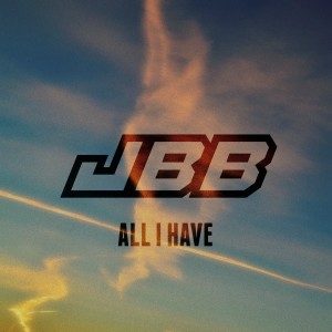 ดาวน์โหลดและฟังเพลง All I Have พร้อมเนื้อเพลงจาก JBB