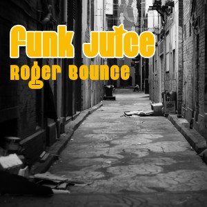 ดาวน์โหลดและฟังเพลง Punky Funky พร้อมเนื้อเพลงจาก Roger Bounce