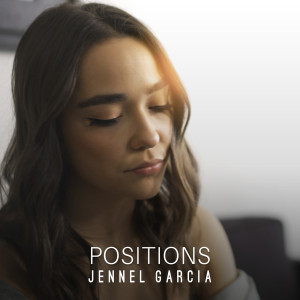 อัลบัม Positions (Explicit) ศิลปิน Jennel Garcia