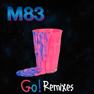 อัลบัม Go! (Remixes) ศิลปิน M83
