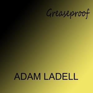 อัลบัม Greaseproof ศิลปิน Adam Ladell