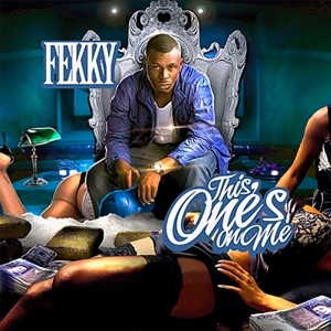 Fekky的專輯This One's On Me (Explicit)