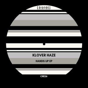 Klover Haze的專輯Hands Up EP