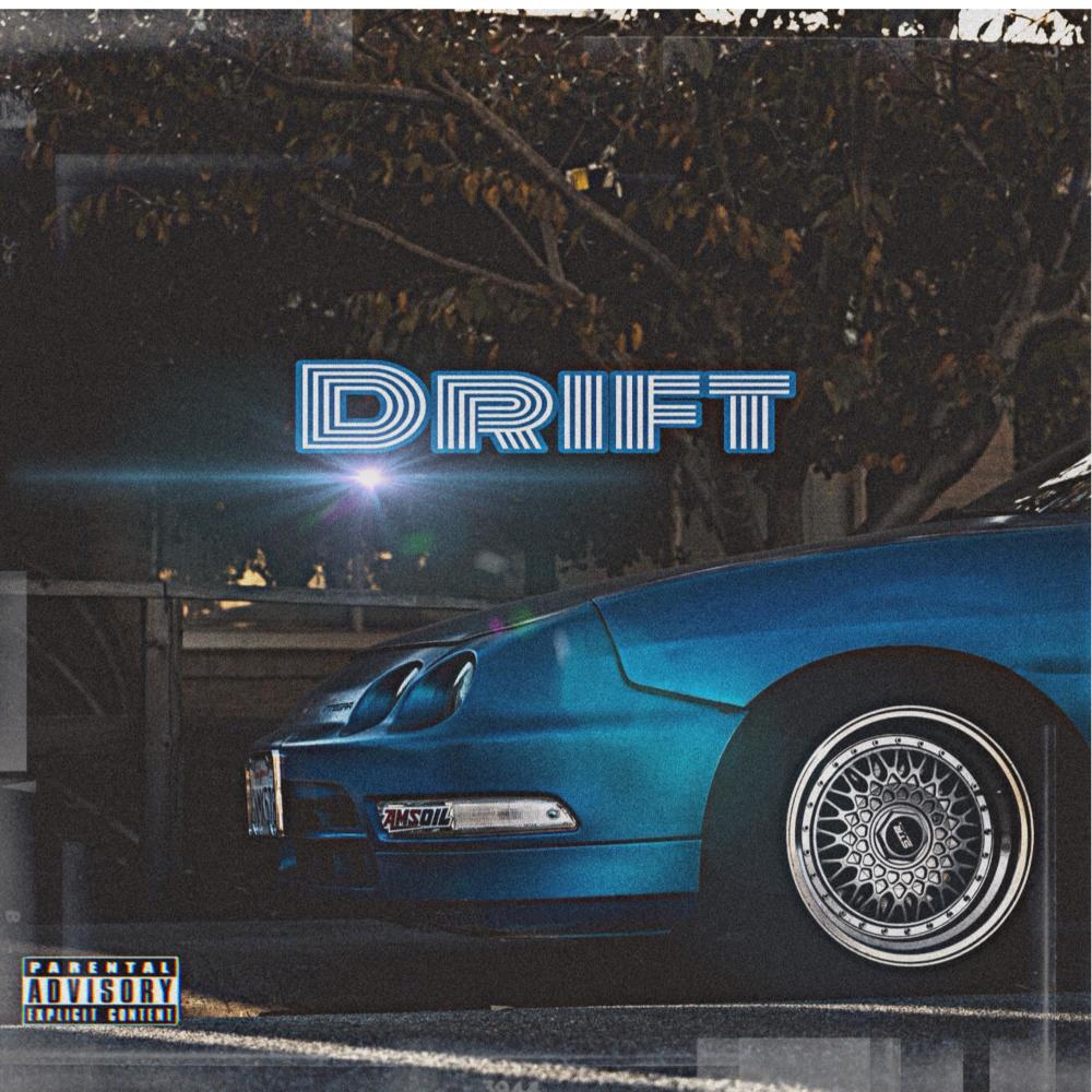 Drift (feat. Twinzon2) (Explicit)