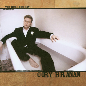 Cory Branan的專輯The Hell You Say