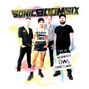 Sonic Boom Six的專輯Live At Norwich Owl Sanctuary