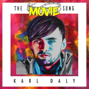 收聽Karl Daly的The Movie Song歌詞歌曲
