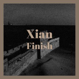 อัลบัม Xian Finish ศิลปิน Various Artists