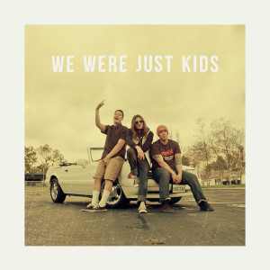 Listen to We Were Just Kids song with lyrics from Radical Something