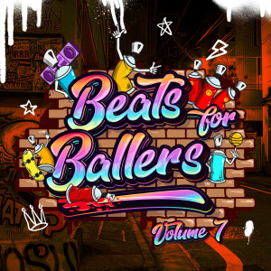 Album Beats For Ballers, Vol. 7 from 