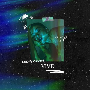 อัลบัม Vive ศิลปิน Denyerkin