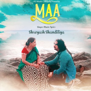 Album Maa oleh Shreyash Shandiliya