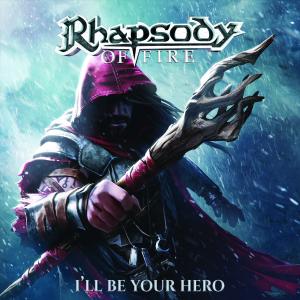 Album I'll Be Your Hero from Rhapsody