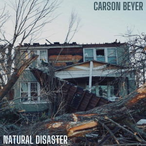 Carson Beyer的專輯Natural Disaster
