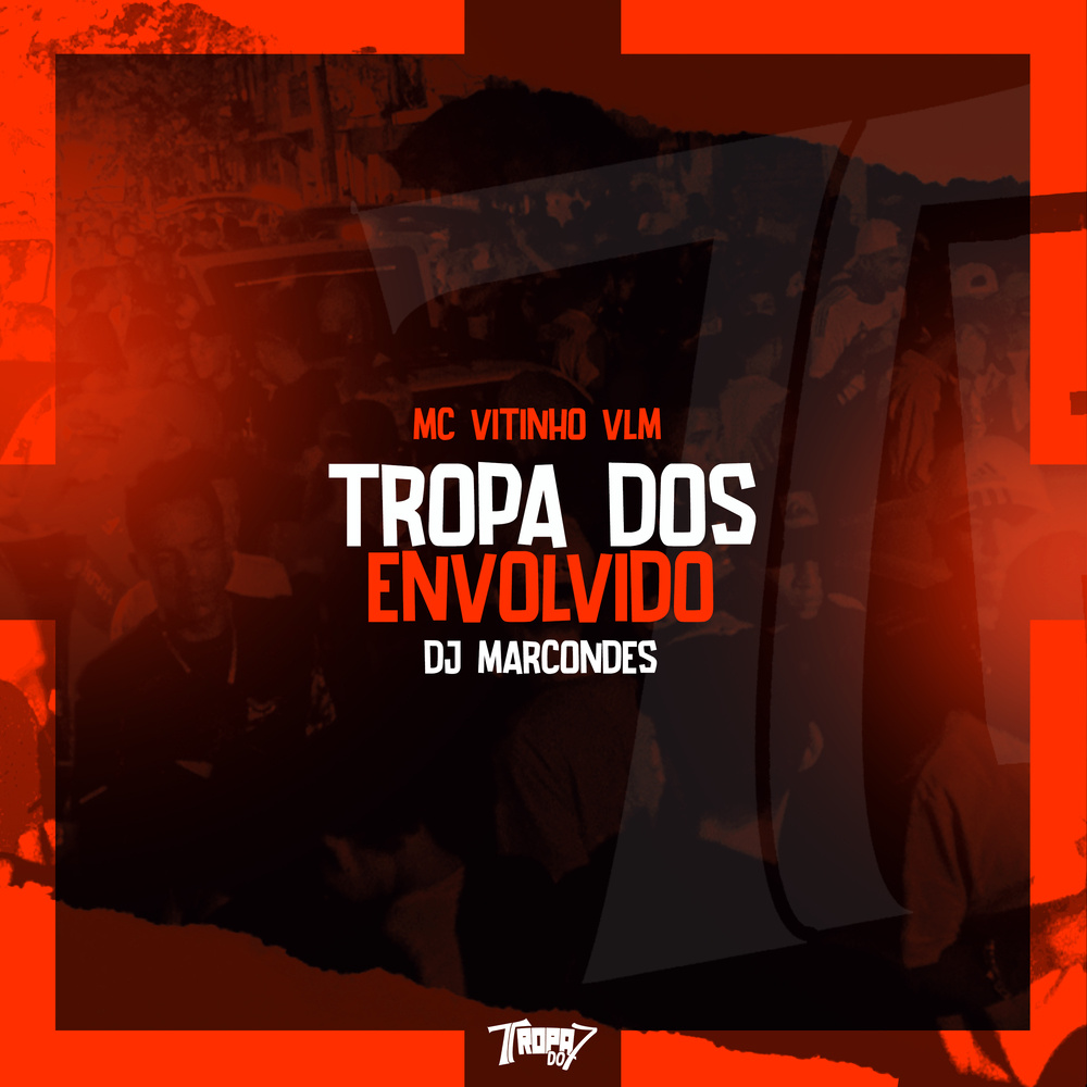 Tropa dos envolvido (Explicit)