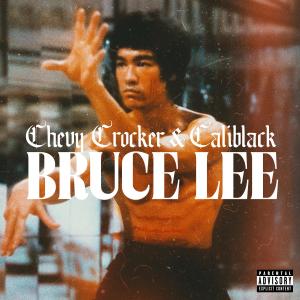Chevy Crocker的專輯Bruce Lee (Explicit)