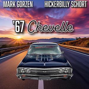 Mark Gorzen的專輯'67 Chevelle (feat. Hickerbilly Schort) [Explicit]