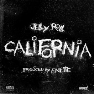收聽Jelly Roll的California (Explicit)歌詞歌曲