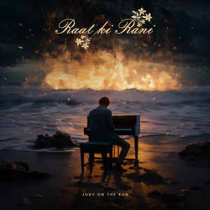 ดาวน์โหลดและฟังเพลง Raat Ki Rani พร้อมเนื้อเพลงจาก Judy on the run