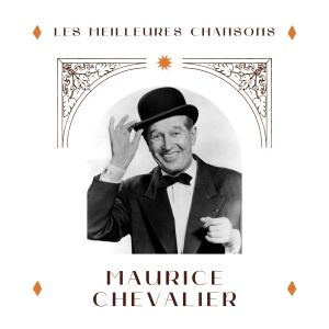 Listen to Avec le sourire song with lyrics from Maurice Chevalier
