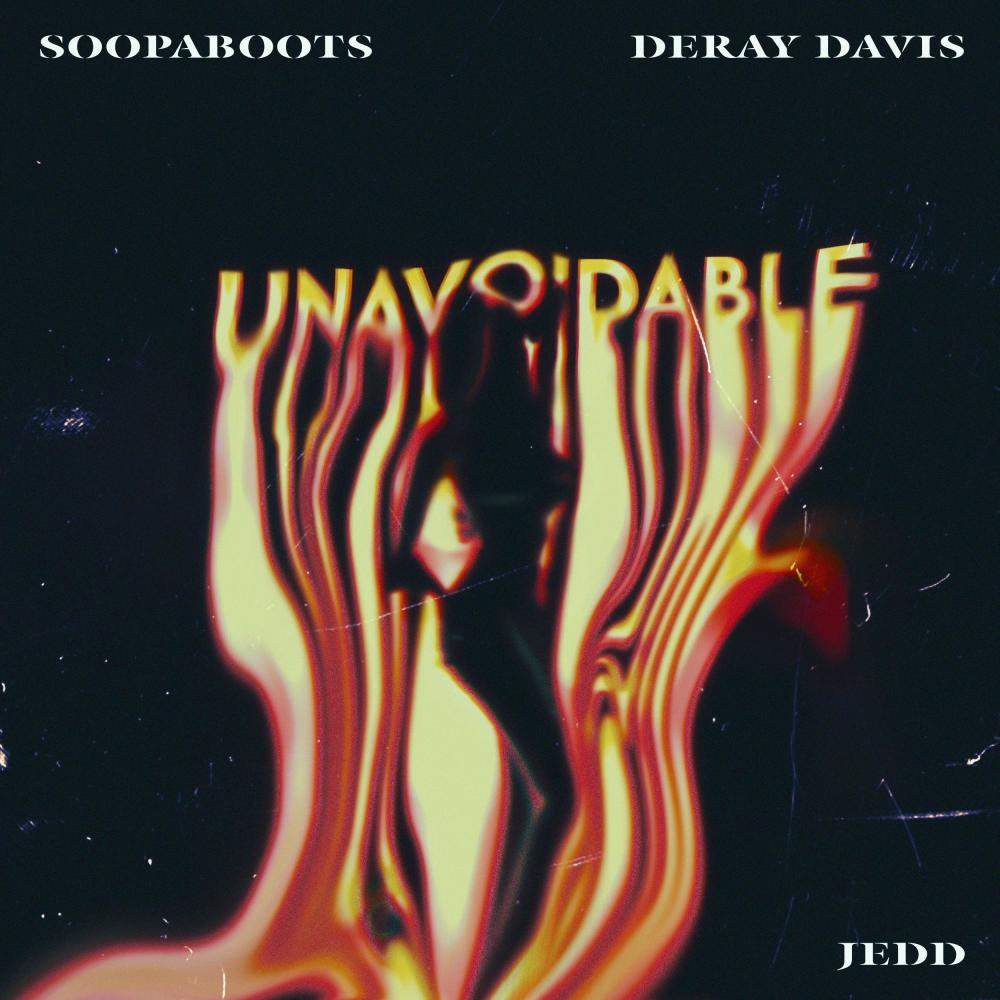 unAVOIDABLE. (feat. DeRay Davis & JEDD) (Explicit)