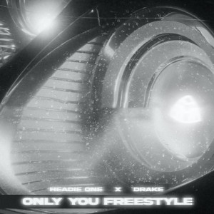 收聽Headie One的Only You Freestyle (Explicit)歌詞歌曲