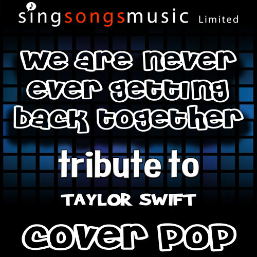 We Are Never Ever Getting Back Together (with Vocals)