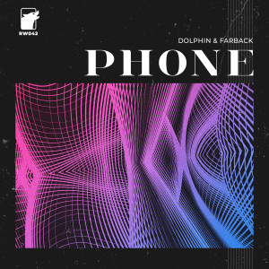 收聽dolphin的Phone歌詞歌曲