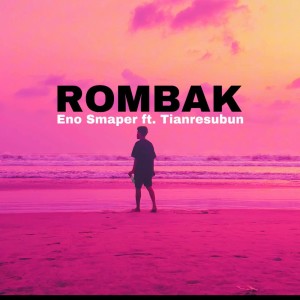 Album Rombak (Explicit) from Eno Smaper