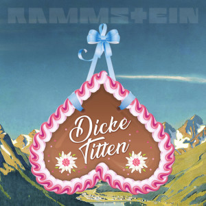 อัลบัม Dicke Titten (LaBrassBanda Version) ศิลปิน Rammstein