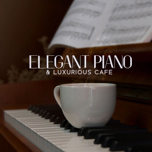 Elegant Piano & Luxurious Cafe